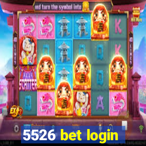 5526 bet login